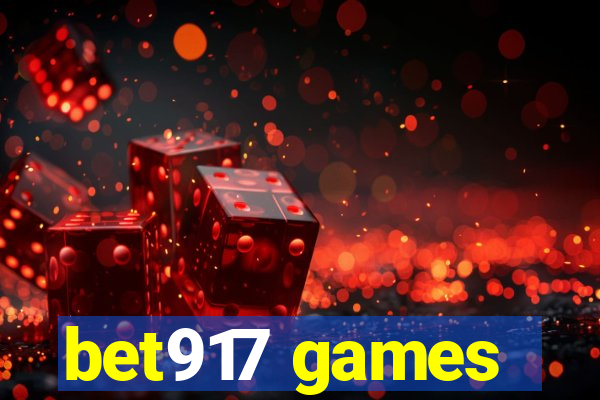 bet917 games